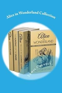 Alice in Wonderland Collection: All Four Books