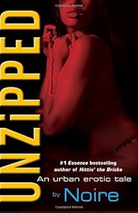 Unzipped: An Urban Erotic Tale