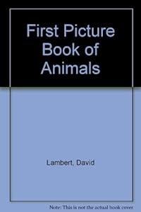 First Picture Book of Animals