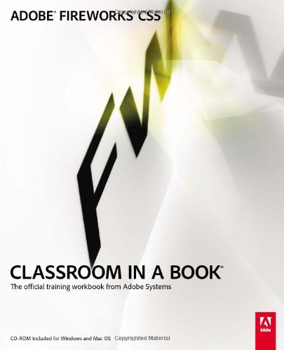 Adobe Fireworks CS5 Classroom in a Book by Adobe Creative Team