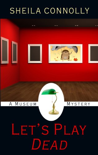Let's Play Dead by Sheila Connolly