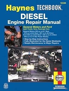 Haynes Diesel Tech Book Engine Repair Manual: General Motors & Ford (Haynes automotive repair manual series, Techbook)