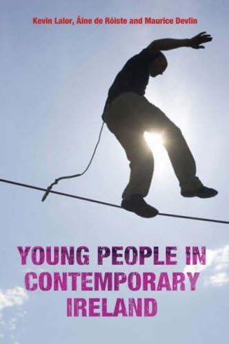 Young People in Contemporary Ireland by Kevin Lalor
