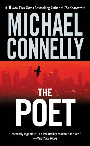 The Poet: A Novel by Michael Connelly