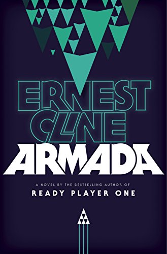 Armada: A Novel by Ernest Cline
