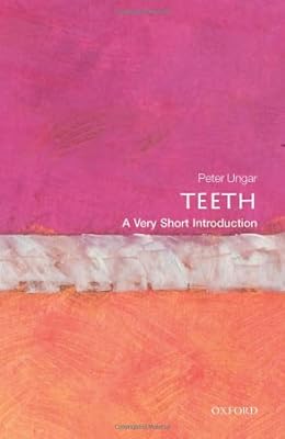 Teeth: A Very Short Introduction