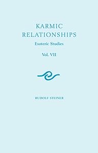 Karmic Relationships 7: Esoteric Studies (CW 239) (Esoteric Studies, 7)