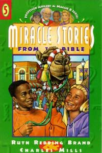 Miracle Stories from the Bible (Professor Appleby and Maggie B. Series)