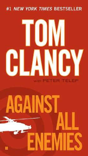 Against All Enemies by Tom Clancy