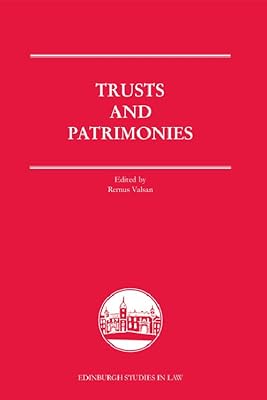 Trusts and Patrimonies (Edinburgh Studies in Law)