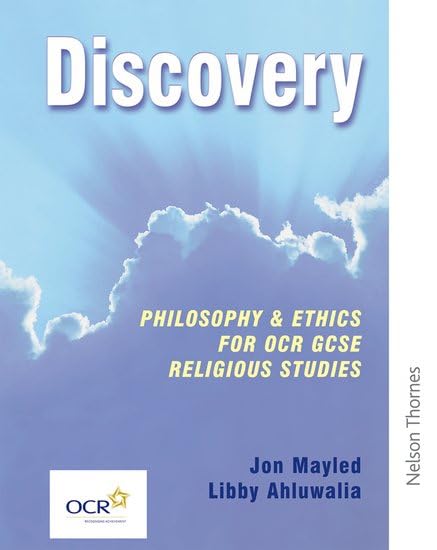 Discovery: Philosophy & Ethics for Ocr Gcse Religious Studies by Jon Mayled
