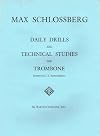 Daily Drills and Technical Studies for Trombone
