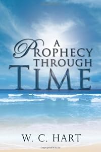 A Prophecy Through Time