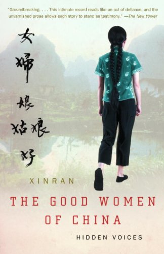 The Good Women of China: Hidden Voices by Xinran