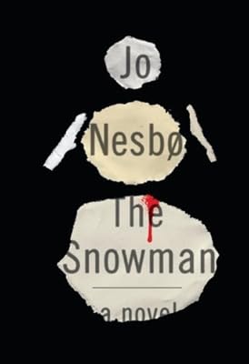 The Snowman: A Harry Hole Novel