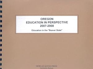 Oregon Education in Perspective 2007-08