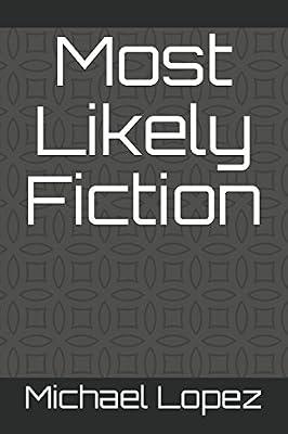Most Likely Fiction