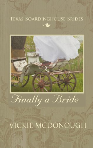 Finally a Bride by Vickie McDonough