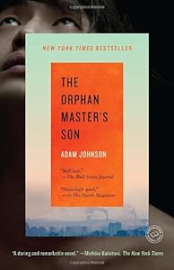 The Orphan Master's Son: A Novel