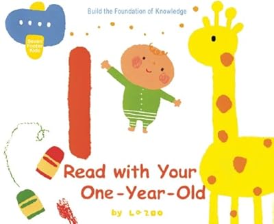 1: Read with Your One-Year-Old: A Book for Children AND Grown-ups