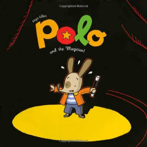 Polo and the Magician! by Regis Faller 
			
			
		
		
		
       	 
       		
       			(Author, Illustrator)