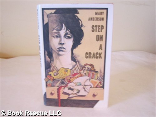 Step on a Crack by Mary Anderson