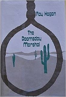 The Doomsday Marshal by Ray Hogan