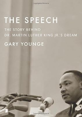 The Speech: The Story Behind Dr. Martin Luther King Jr.s Dream