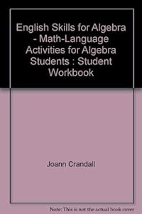 English Skills for Algebra: Math-Language Activities for Algebra Students : Student Workbook by Joann Crandall