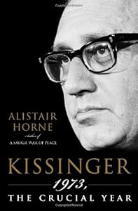Kissinger: 1973, the Crucial Year
