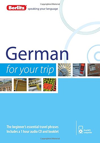 Berlitz Language: German For Your Trip by Berlitz