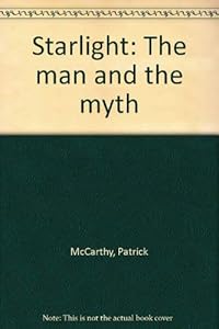 Starlight: The man and the myth