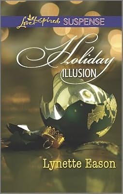 Holiday Illusion - Love Inspired Suspense