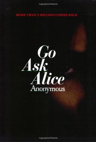Go Ask Alice by Anonymous