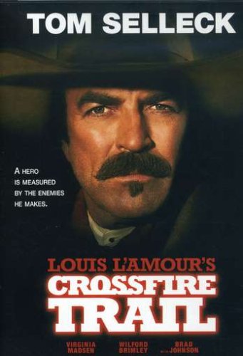 Crossfire Trail by Louis L'Amour
