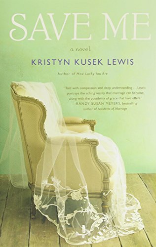 Save Me by Kristyn Kusek Lewis