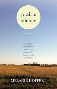 Prairie Silence: A Memoir