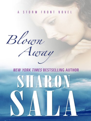 Blown Away by Sharon Sala