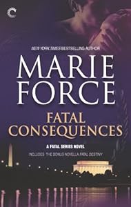 Fatal Consequences: Fatal Destiny by Marie Force