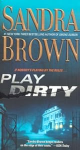 Play Dirty: A Novel