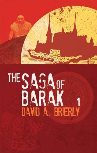 The Saga of Barak by David Brierly