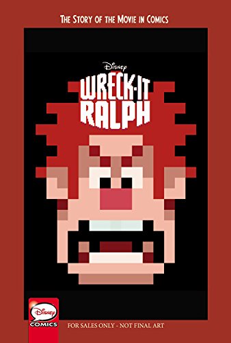 Disney Wreck-It Ralph: The Story of the Movie in Comics by Disney