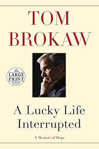 A Lucky Life Interrupted: A Memoir of Hope