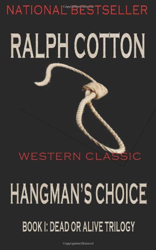 Hangman's Choice by Ralph Cotton