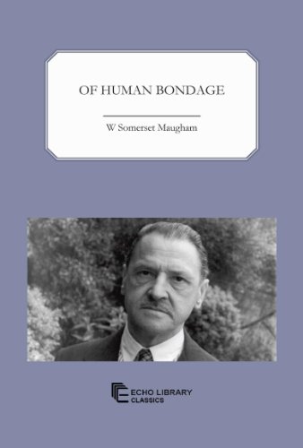 Of Human Bondage by W. Somerset Maugham