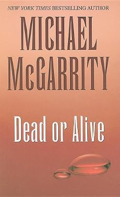 Dead or Alive: A Kevin Kerney Novel