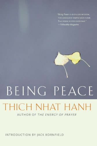 Being Peace by Thich Nhat Hanh