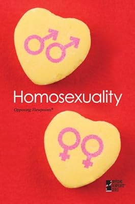 Homosexuality (Opposing Viewpoints)