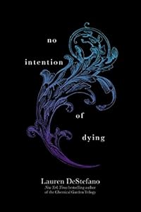 No Intention of Dying