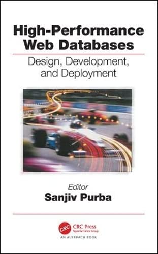 High-Performance Web Databases: Design, Development, and Deployment by Sanjiv Purba